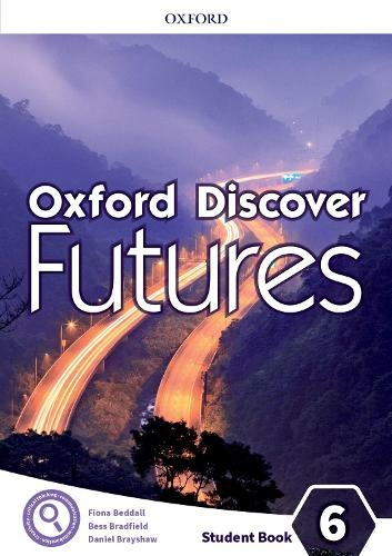 Oxford Discover Futures: Level 6: Student Book: (Oxford Discover Futures)