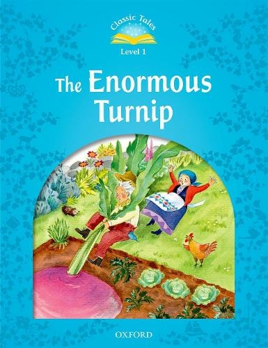 Classic Tales Second Edition: Level 1: The Enormous Turnip: (Classic Tales Second Edition 2nd Revised edition)