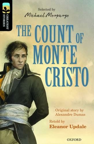 Oxford Reading Tree TreeTops Greatest Stories: Oxford Level 20: The Count of Monte Cristo: (Oxford Reading Tree TreeTops Greatest Stories)