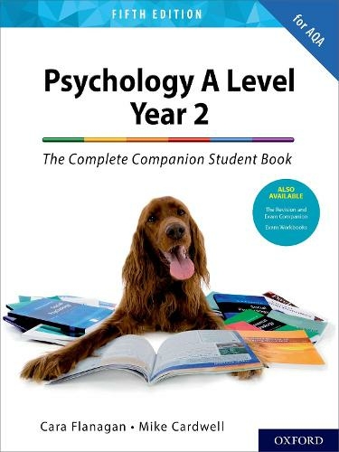 The Complete Companions: AQA Psychology A Level: Year 2 Student Book: (5th Revised edition)