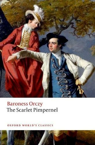 The Scarlet Pimpernel: (Oxford World's Classics)