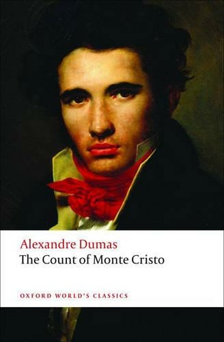 The Count of Monte Cristo: (Oxford World's Classics Revised edition)