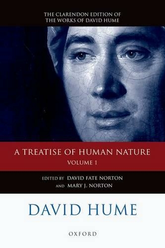 David Hume: A Treatise of Human Nature: Volume 1: Texts (Clarendon Hume Edition Series)