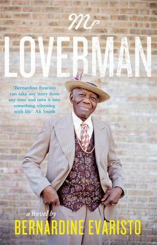 Mr Loverman by Bernardine Evaristo