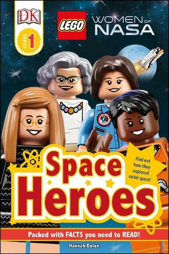 LEGO Women of NASA Space Heroes: (DK Readers Level 1)