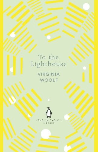 To the Lighthouse: (The Penguin English Library)