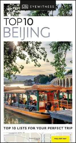 DK Eyewitness Top 10 Beijing: (Pocket Travel Guide 2nd edition)