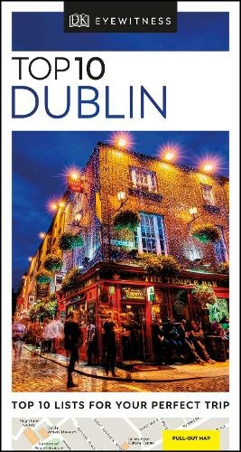 DK Eyewitness Top 10 Dublin: (Pocket Travel Guide)