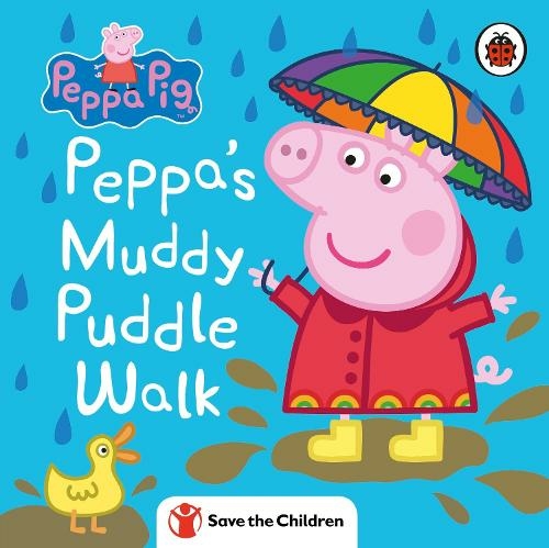 Peppa Pig: Peppa's Muddy Puddle Walk (Save the Children): (Peppa Pig)