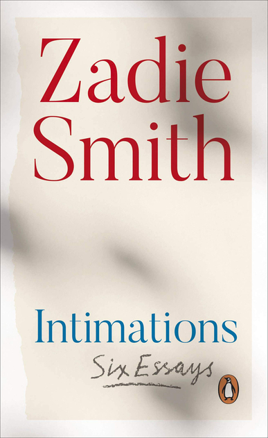 zadie smith intimations summary