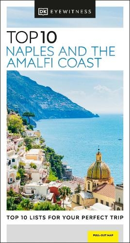 DK Eyewitness Top 10 Naples and the Amalfi Coast: (Pocket Travel Guide)