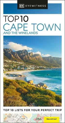 DK Eyewitness Top 10 Cape Town and the Winelands: (Pocket Travel Guide)