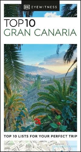 DK Eyewitness Top 10 Gran Canaria: (Pocket Travel Guide)