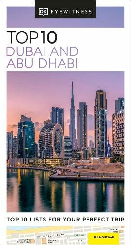 DK Eyewitness Top 10 Dubai and Abu Dhabi: (Pocket Travel Guide)