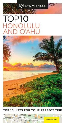 DK Eyewitness Top 10 Honolulu and O'ahu: (Pocket Travel Guide)