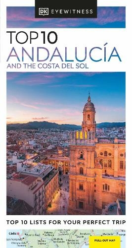 DK Eyewitness Top 10 Andalucia and the Costa del Sol: (Pocket Travel Guide)