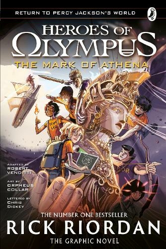 The Mark of Athena: The Graphic Novel (Heroes of Olympus Book 3): (Heroes of Olympus Graphic Novels)