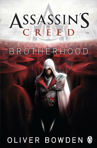 Brotherhood: Assassin's Creed Book 2 (Assassin's Creed)