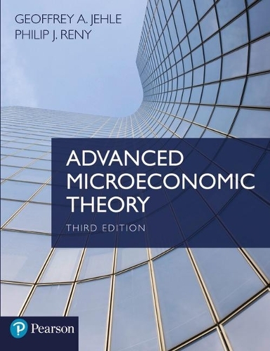 Advanced Microeconomic Theory: (3rd edition)