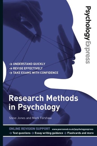 Psychology Express: Research Methods in Psychology: (Undergraduate Revision Guide) (PSE Psychology Express)