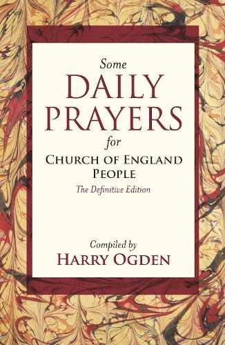 Some Daily Prayers for Church of England People: The Definitive Edition