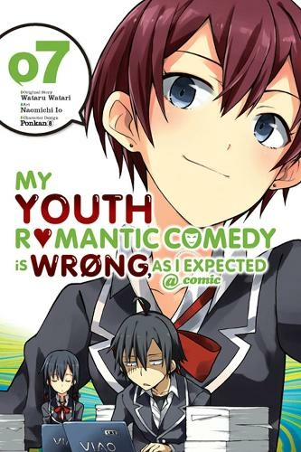 My Youth Romantic Comedy Is Wrong As I Expected Comic Vol 7 Manga By Wataru Watari Whsmith