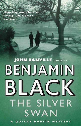 The Silver Swan: (Quirke Mysteries Media tie-in)