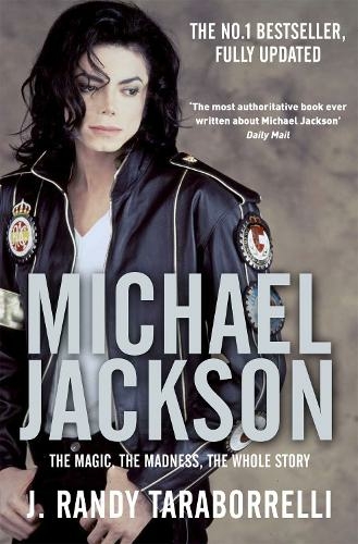 Michael Jackson: The Magic, the Madness, the Whole Story (Unabridged edition)