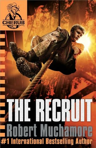 CHERUB: The Recruit: Book 1 (CHERUB)
