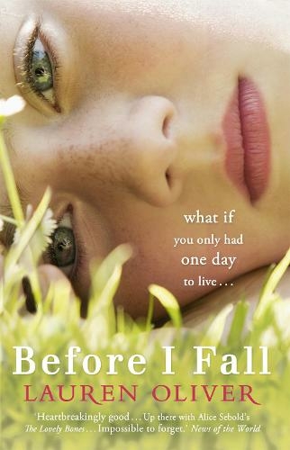 Before I Fall: From the bestselling author of Panic, soon to be a major Amazon Prime series