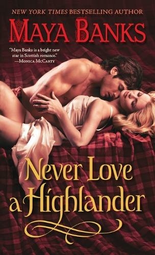 Never Love a Highlander: (The Highlanders 3)