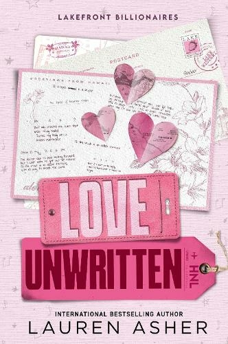 Love Unwritten: from the bestselling author the Dreamland Billionaires series (Lakefront Billionaires)