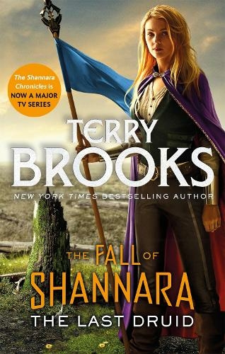 The Last Druid: Book Four of the Fall of Shannara: (Fall of Shannara)