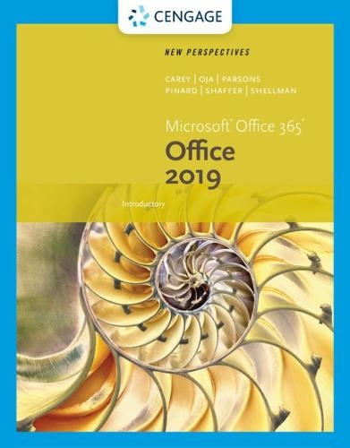 New Perspectives Microsoft (R)Office 365 & Office 2019 Introductory: (New edition)