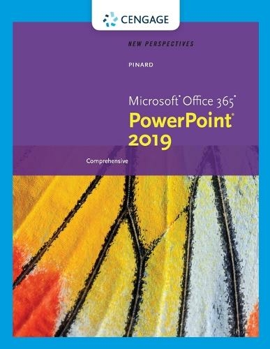 New Perspectives Microsoft?Office 365 & PowerPoint? 2019 Comprehensive: (New edition)