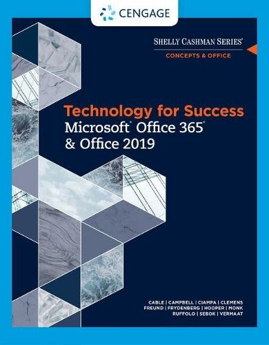 Technology for Success and Shelly Cashman Series Microsoft (R)Office 365 & Office 2019: (New edition)