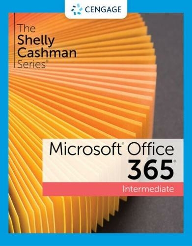 The Shelly Cashman Series? Microsoft? 365? & Office? 2021 Intermediate: (New edition)