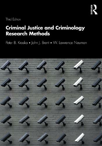 Criminal Justice and Criminology Research Methods: (3rd edition)
