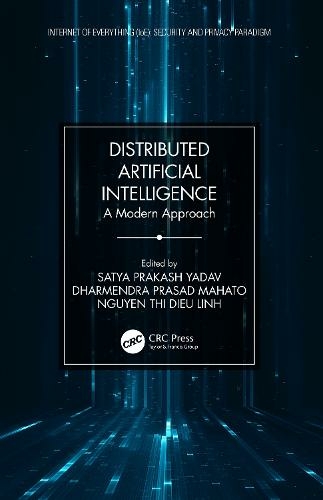 Distributed Artificial Intelligence: A Modern Approach (Internet of Everything IoE)