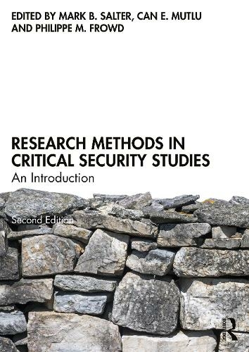 Research Methods in Critical Security Studies: An Introduction (2nd edition)