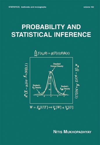 Probability and Statistical Inference: (Statistics: A Series of Textbooks and Monographs)