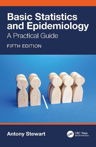 Basic Statistics and Epidemiology: A Practical Guide (5th edition)