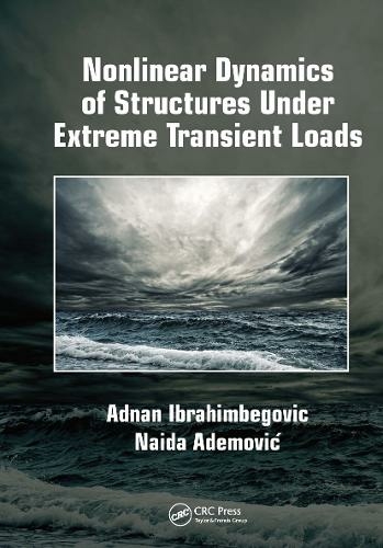 Nonlinear Dynamics of Structures Under Extreme Transient Loads