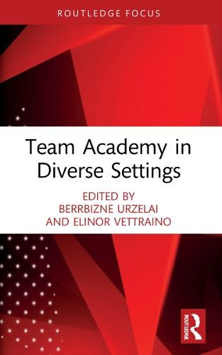 Team Academy in Diverse Settings: (Routledge Focus on Team Academy)