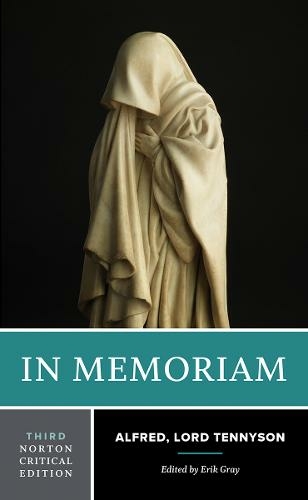 In Memoriam: A Norton Critical Edition (Norton Critical Editions 0 Third Edition)