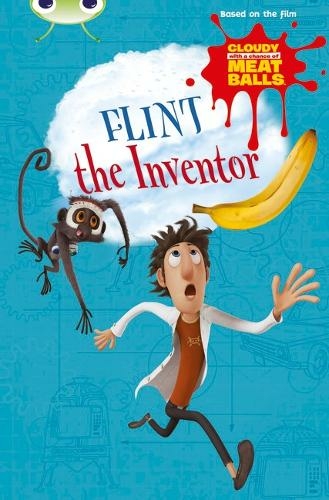 Bug Club Independent Fiction Year Two Gold A Cloudy with a Chance of Meatballs: Flint the Inventor: (BUG CLUB)