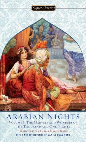 The Arabian Nights Vol.1: The Marvels and Wonders of the Thousand and One Nights