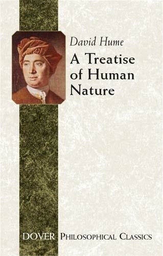 A Treatise of Human Nature: (Dover Philosophical Classics)