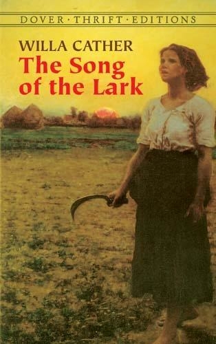 The Song of the Lark: (Thrift Editions)
