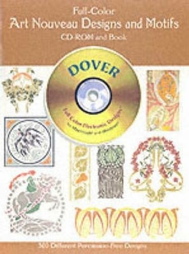 Full Color Art Nouveau: (Dover Electronic Clip Art Unabridged edition)